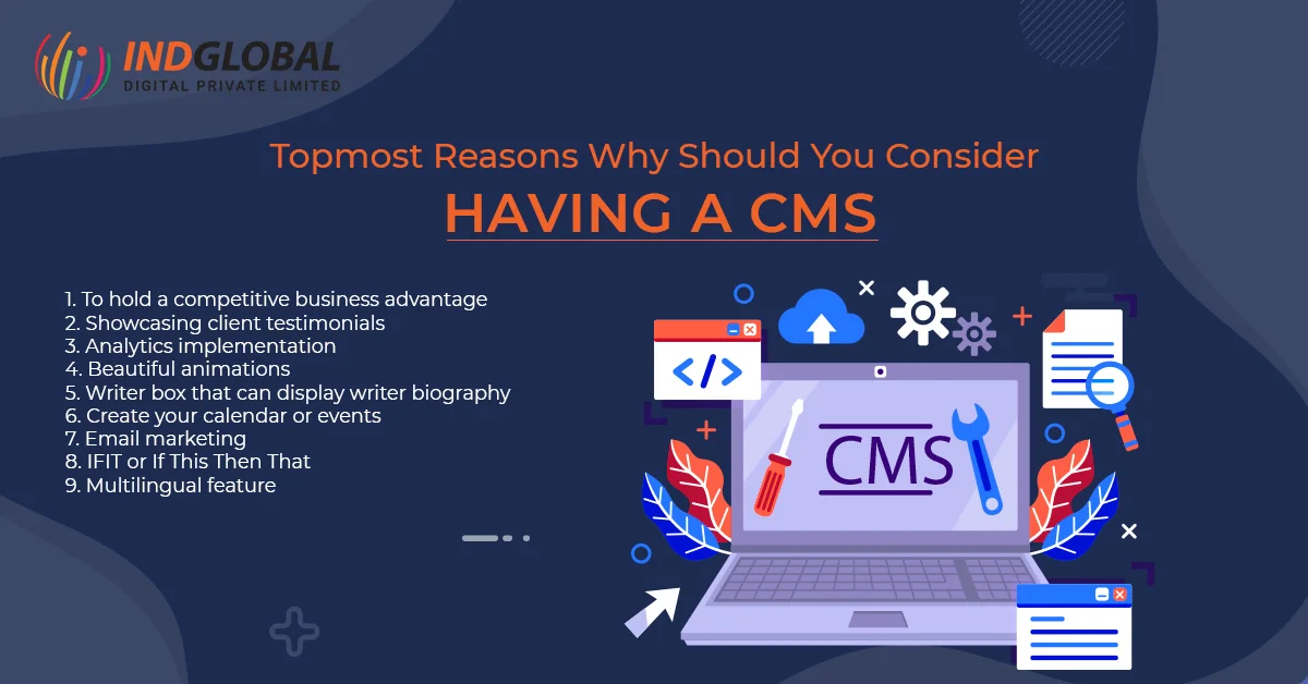 Top most reasons why should you consider havin a CMS